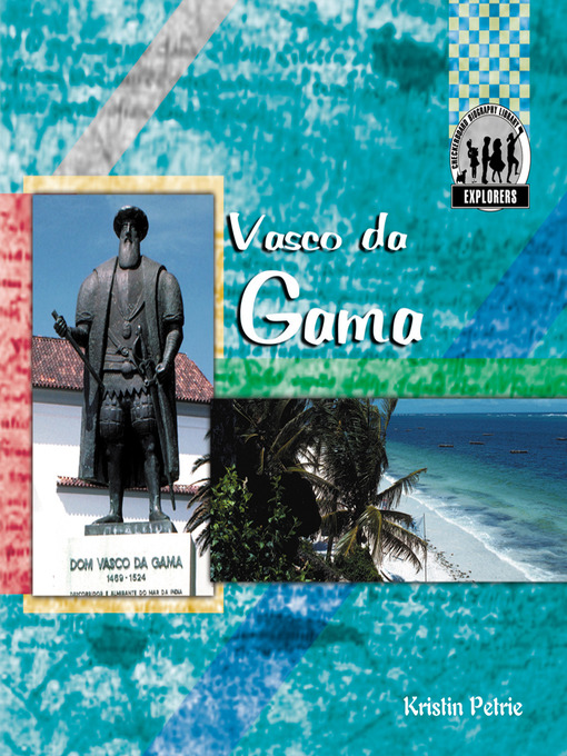 Title details for Vasco Da Gama by Kristin Petrie - Available